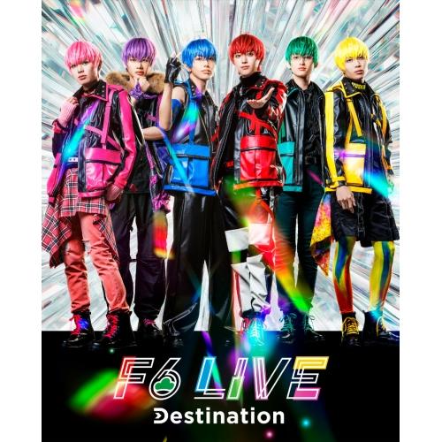 F6 LIVE「Destination」(Blu-ray Disc) ／ 草地稜之、中本大賀、松井健...