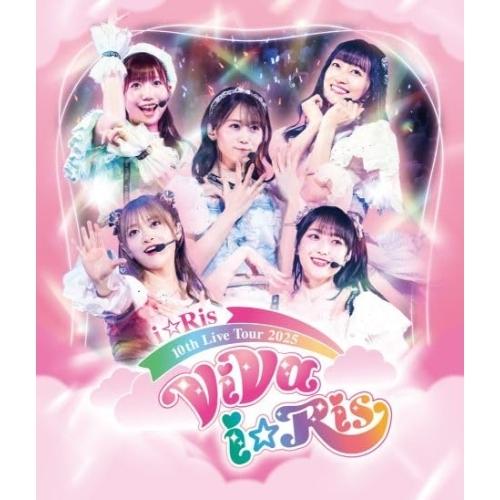 i☆Ris 10th Live Tour 2025 〜ViVa i☆Ris〜(B.. ／ i☆Ris...