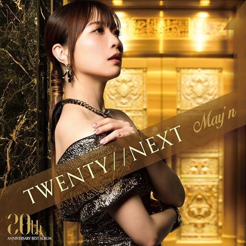 TWENTY//NEXT(通常盤) ／ May’n (CD)