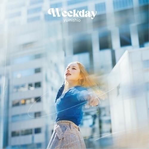 weekday ／ ゆいにしお (CD)