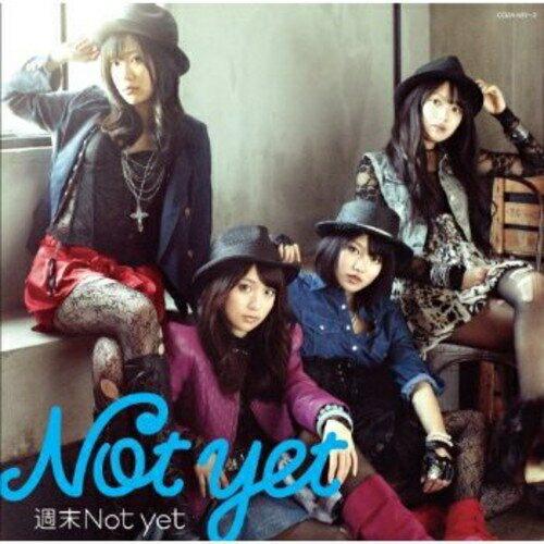 週末Not yet(A)(DVD付) ／ Not yet (CD)