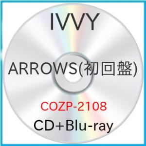 ARROWS(初回盤)(Blu-ray Disc付) ／ IVVY (CD) (発売後取り寄せ)