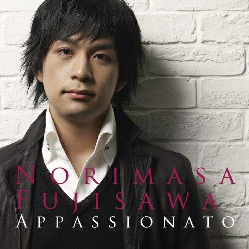 Appassionato〜情熱の歌〜 ／ 藤澤ノリマサ (CD)