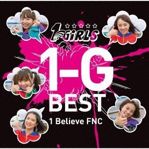 1-G BEST(通常盤) ／ 1 Believe FNC〜1-Girls (CD)