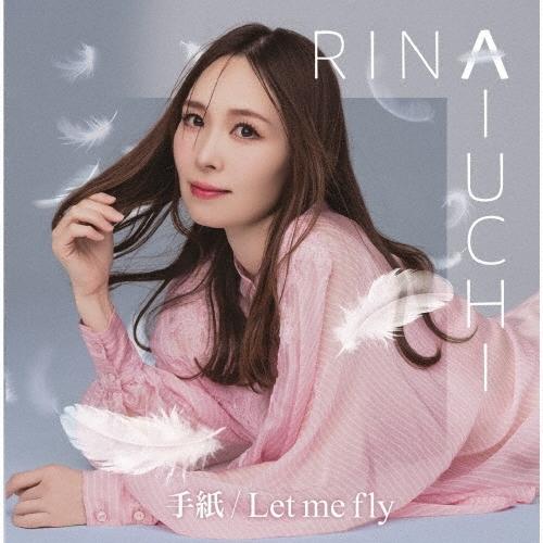 Let me fly/手紙 &lt;TypeA&gt; ／ 愛内里菜 (CD)