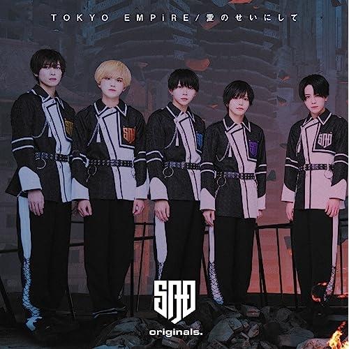 TOKYO EMPiRE/愛のせいにして&lt;Type-B&gt; ／ SAD originals. (CD)