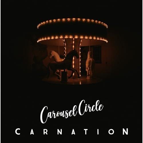 Carousel Circle(通常盤) ／ カーネーション (CD)