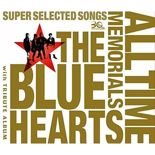 THE BLUE HEARTS 30th ANNIVERSARY ALL TIM.. ／ ブルーハー...