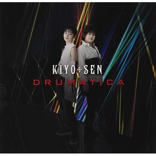 DRUMATICA ／ KIYO*SEN (CD)