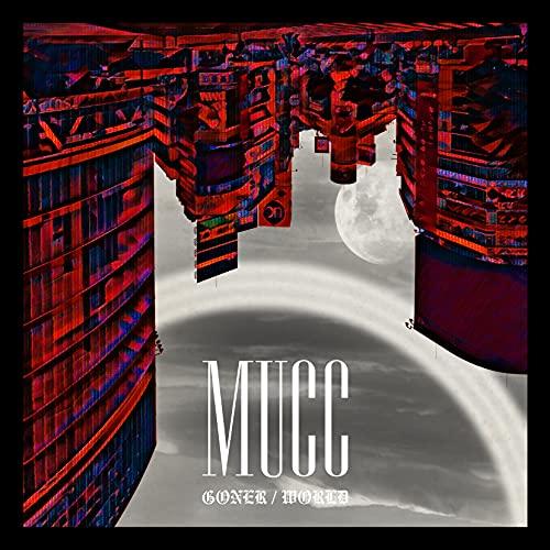 GONER/WORLD(初回限定盤)(DVD付) ／ MUCC (CD)