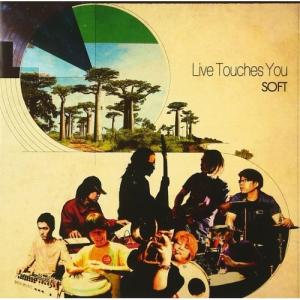 Soft  Live Touches You CD