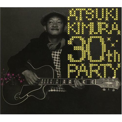 30th Party ／ 木村充揮 (CD)