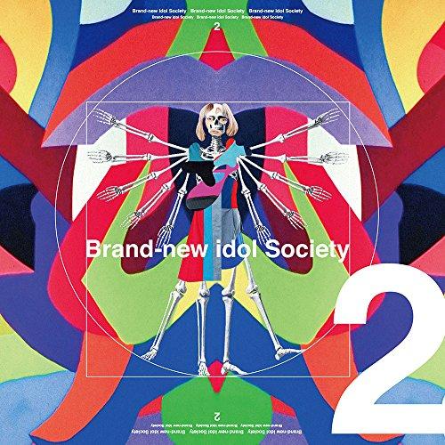 Brand-new idol Society 2 ／ BiS (CD)