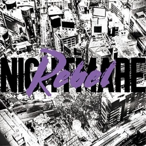 Rebel【Type-A】(初回生産限定盤) ／ NIGHTMARE (CD)