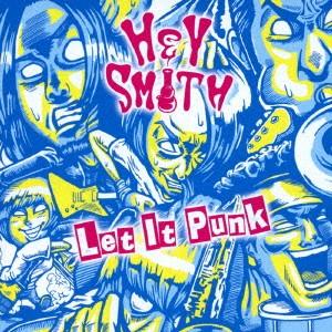 Let It Punk ／ HEY-SMITH (CD)