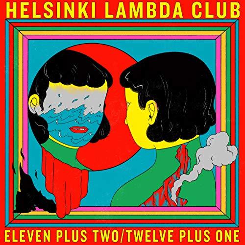 Eleven plus two/Twelve plus one ／ Helsinki Lambda ...