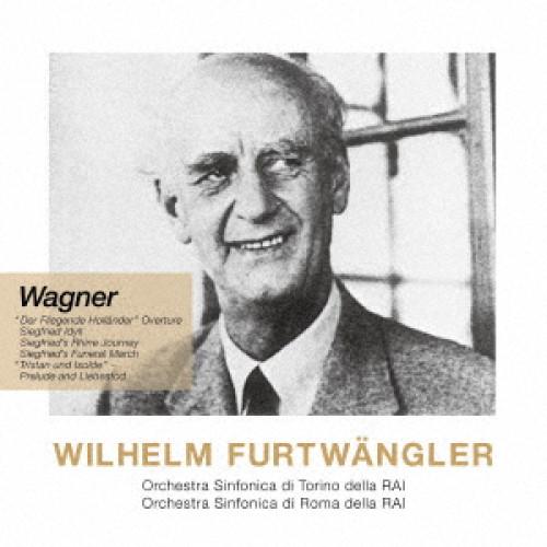 ワーグナー名演集(1952)(限定盤) ／ ヴィルヘルム・フルトヴェングラー(cond)/トリノ・イ...