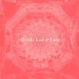 Think,Lad&amp;Lass ／ RIDDIM SAUNTER (CD)