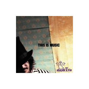 THIS IS MUSIC ／ 大橋トリオ (CD)
