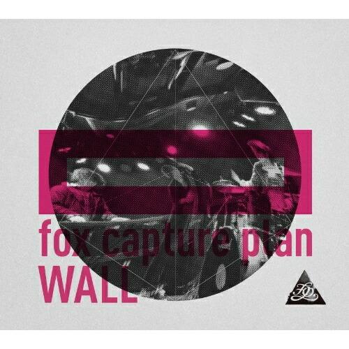 WALL ／ fox capture plan (CD)
