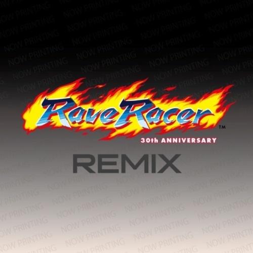 RAVE RACER REMIX -30th ANNIV. SOUNDS- ／ ゲームミュージック ...