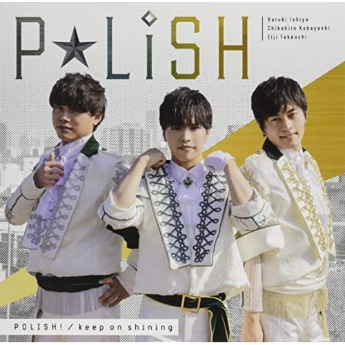 POLISH! 金盤 ／ P☆LiSH(石谷春貴、小林親弘、竹内栄治) (CD)