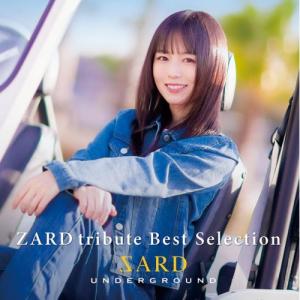 『ZARD tribute Best Selection』【通常盤】 ／ SARD UNDERGROUND (CD)