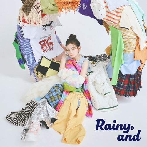Rainy。and(通常盤)[CD+動画視聴用QRコード] ／ Rainy。 (CD)
