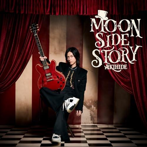 MOON SIDE STORY(通常盤) ／ AKIHIDE (CD)