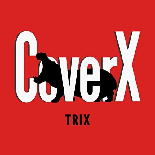 CoverX ／ TRIX (CD)