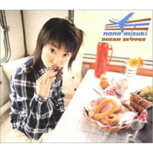 DREAM SKIPPER ／ 水樹奈々 (CD)｜vanda