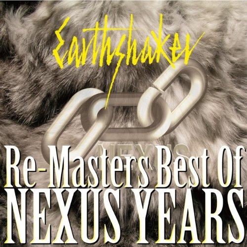 RE-MASTERS〜BEST OF NEXUS YEARS ／ アースシェイカー (CD)