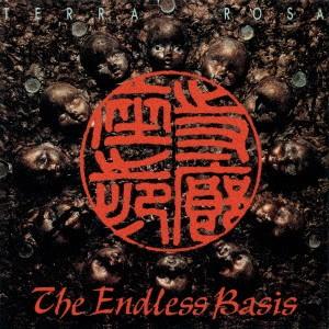 THE ENDLESS BASIS ／ テラ・ローザ (CD)