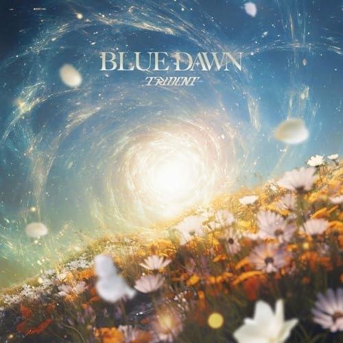 BLUE DAWN(通常盤) ／ TRiDENT (CD)