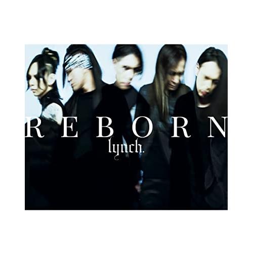 REBORN(初回限定盤)(Blu-ray Disc付) ／ lynch. (CD)
