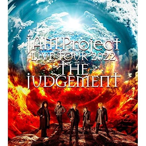 JAM Project LIVE TOUR 2022 THE JUDGEMENT.. ／ JAM P...