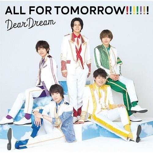 5次元アイドル応援プロジェクト『ドリフェス!R』「ALL FOR TOMORRO.. ／ DearD...