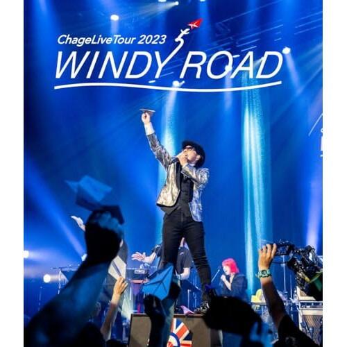 Chage Live Tour 2023 WINDY ROAD(Blu-ray .. ／ Chage...