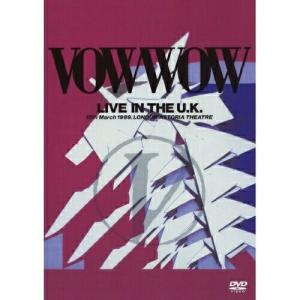 LIVE IN THE UK ／ VOW WOW (DVD)