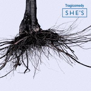 Tragicomedy(通常盤) ／ SHE’S (CD)｜バンダレコード ヤフー店