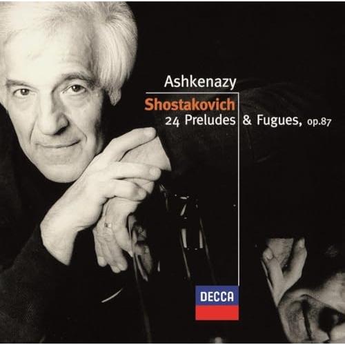 ショスタコーヴィチ:24のプレリュードとフーガ(初回生産限定盤) ／ ヴラディーミル・アシュケナージ...