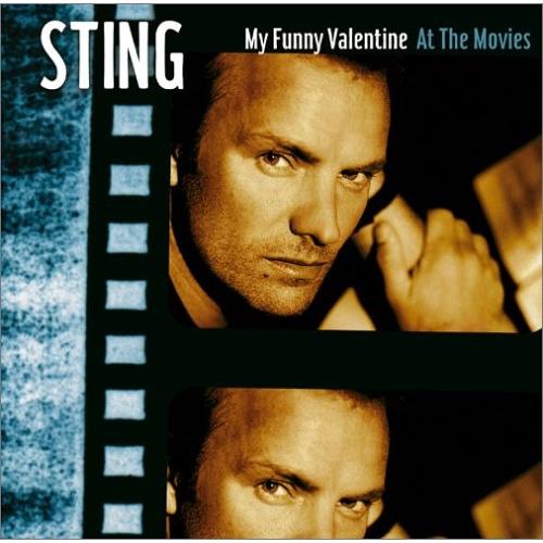 マイ・ファニー・ヴァレンタイン〜アット・ザ・ムーヴィーズ ／ スティング (CD)