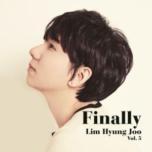 FINALLY ／ イム ヒョンジュ