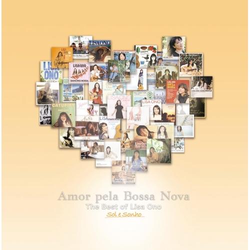 Amor Pela Bossa Nova -The Best of Lisa O.. ／ 小野リサ ...