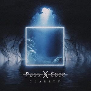 CLARITY(初回限定盤) ／ PassCode (CD)