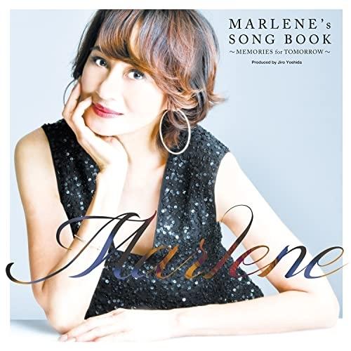 『MARLENE’S SONG BOOK』〜MEMORIES FOR TOMOR.. ／ マリーン ...