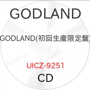 GODLAND(初回生産限定盤)(Blu-ray Disc付) ／ GODLAND (CD) (発売...