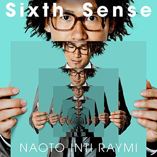Sixth Sense(初回限定盤)(DVD付) ／ ナオト・インティライミ (CD)