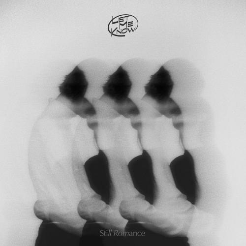 Still Romance[Standard Edition] ／ LET ME KNOW (CD)
