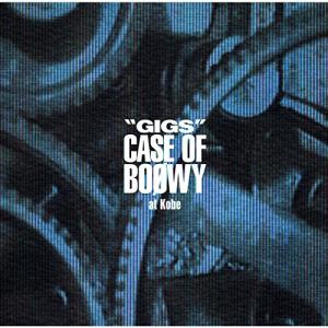 ユニバーサルミュージック GIGS CASE OF BOφWY COMPLETE ／ BOφWY